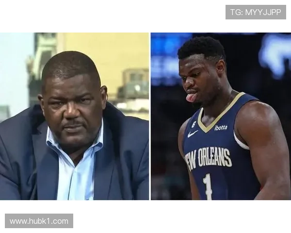 威廉森无球切入效率提升，改变鹈鹕进攻结构